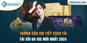 Hướng dẫn chi tiết cách tải tài xỉu 68 IOS mới nhất 2024