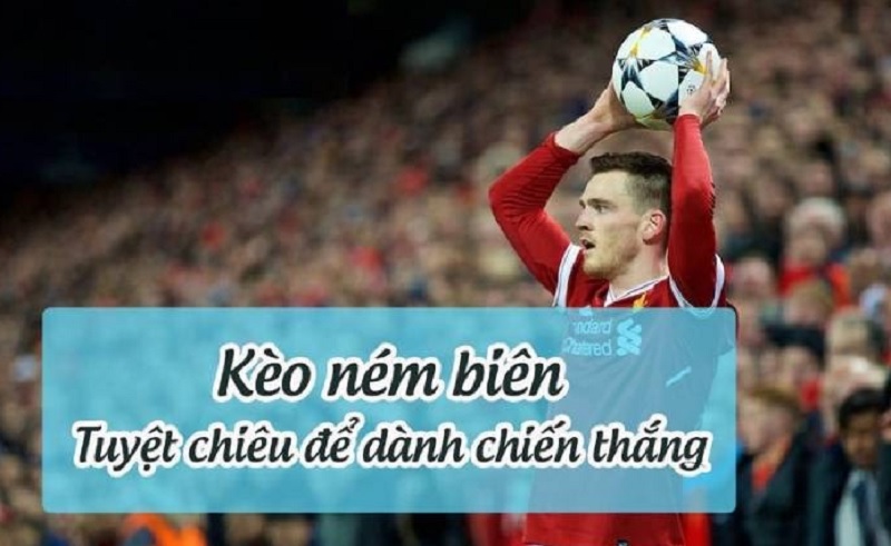 Những điều cần lưu ý khi chơi kèo ném biên