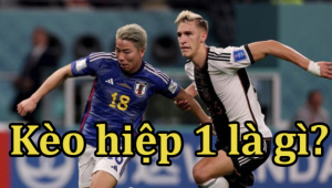 Kèo tài xỉu hiệp 1 là gì?