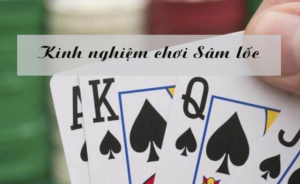 Mẹo đánh bội khi chơi Sâm