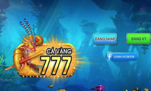 Cách tham gia bắn cá đổi thưởng 777 tại nhà cái