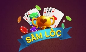 Bài sâm là gì? Kinh nghiệm và kỹ năng đánh bài sâm bất bại tại SHBET