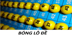 Bóng lô đề có nghĩa là gì?
